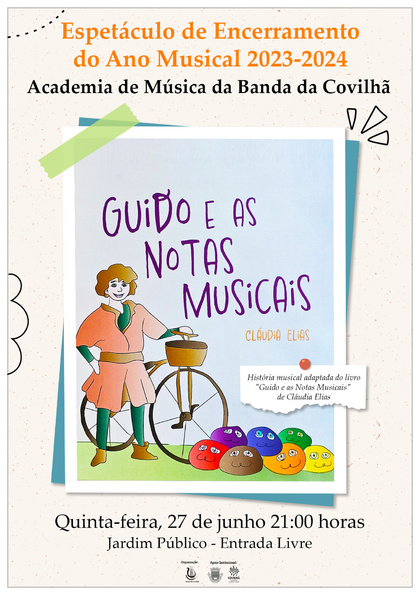 Guido e as Notas Musicais - Espetáculo de Encerramento da Academia de Música da Banda da Covilhã